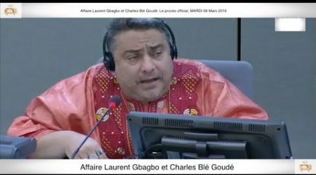 (1ère Partie) PROCÈS: Gbagbo et Blé Goudé: 09 Mars 2016