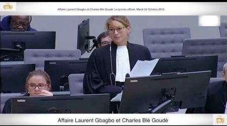 (2ème Partie) PROCÈS: Gbagbo et Blé Goudé: 04 Octobre 2016