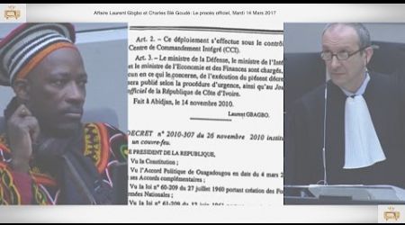 (3ÈME PARTIE) PROCÈS: Gbagbo et Blé Goudé: .14 Mars 2017, Kassaraté Tiapeu Édouard