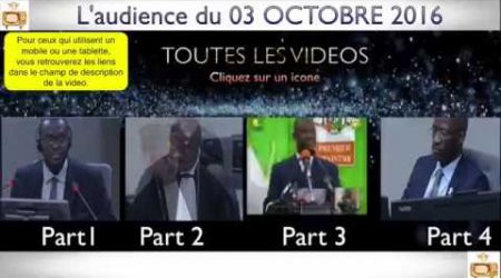Gbagbo et Blé Goudé: Toutes LES VIDÉOS du 03 Octobre 2016