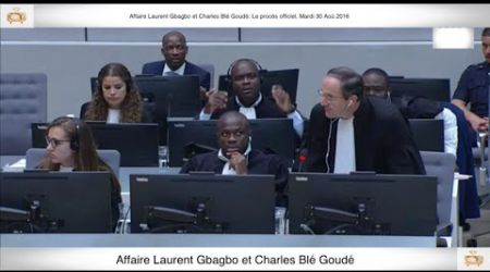 (1ère Partie) PROCÈS: Gbagbo et Blé Goudé: 30 Août 2016