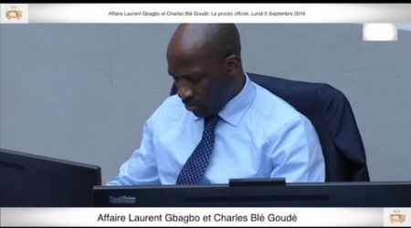 (1ère Partie) PROCÈS: Gbagbo et Blé Goudé: 05 Septembre 2016