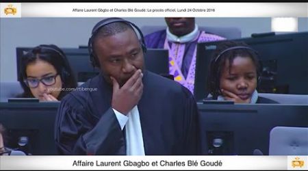 (1ère Partie) PROCÈS: Gbagbo et Blé Goudé: 24 Octobre 2016 Metch Métchro Harold Moise Fabrice