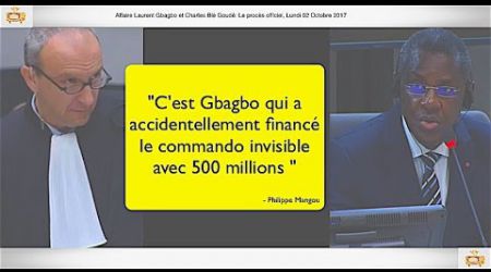 (2ÈME PARTIE) PROCÈS: Gbagbo et Blé Goudé: 02 Octobre 2017, Général Philippe Mangou