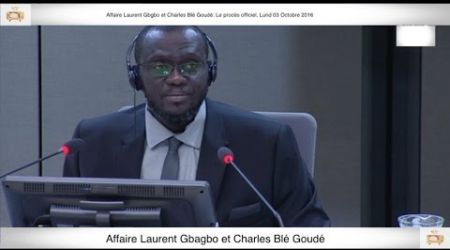 (1ère Partie) PROCÈS: Gbagbo et Blé Goudé: 03 Octobre 2016