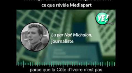 "Montage" de la CPI et de la France contre Gbagbo : ce que révèle Mediapart