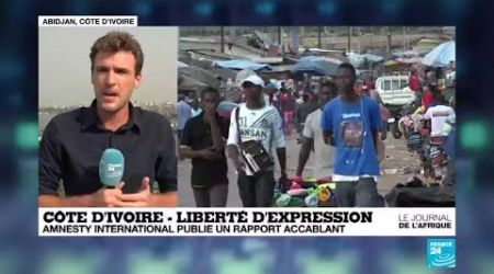 Côte d'Ivoire : Amnesty International publie un rapport accablant sur la liberté d'expression