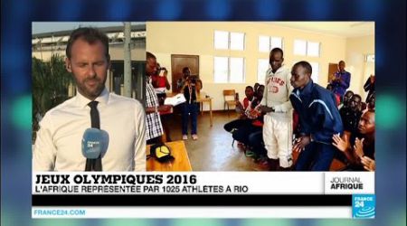 JO 2016 : l'Afrique représentée par 1025 athlètes à Rio